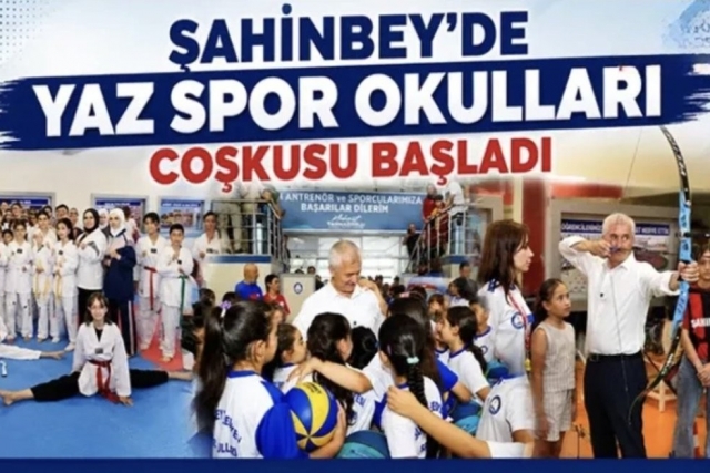 ŞAHİNBEY'DE YAZ SPOR OKULLARI COŞKUSU BAŞLADI