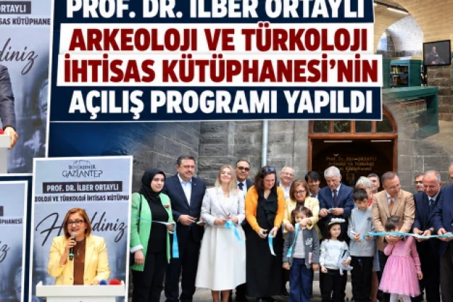 Prof. Dr. İlber Ortaylı Arkeoloji ve Türkoloji İhtisas Kütüphanesi’nin Açılış Programı Yapıldı