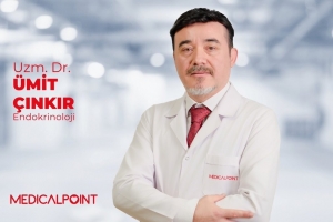 Uzm. Dr. Ümit Çınkır: “Tiroit ve Diyabet Belirtilerini Göz Ardı Etmeyin!”