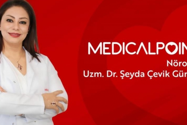Nöroloji Uzmanı Dr. Şeyda Çevik Güner Medical Point'te