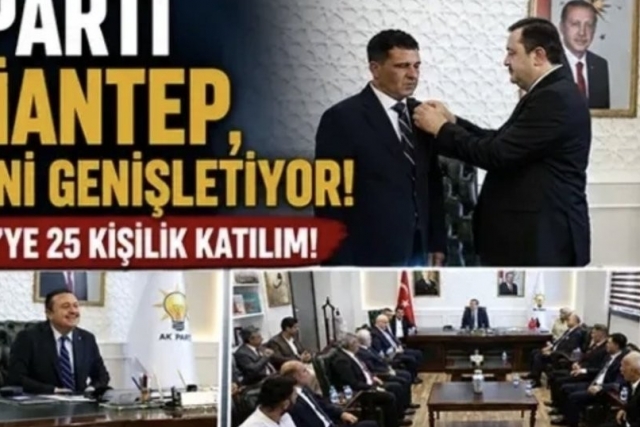 AK Parti Gaziantep, Ailesini Genişletiyor! Ak Parti’ye 25 Kişilik Katilim