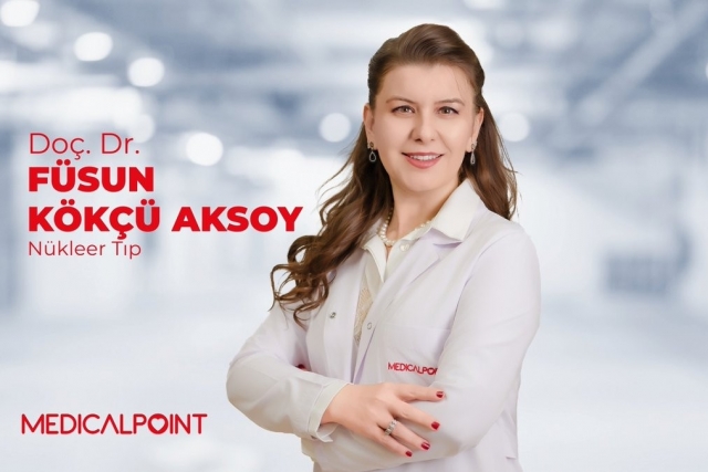 Doç. Dr. Füsun Kökçü Aksoy: “Kanserde erken tanıda nükleer tıbbın rolü hayat kurtarıyor”
