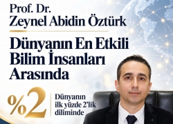 *Prof. Dr. Zeynel Abidin Öztürk dünyanın en etkili bilim insanları arasında*