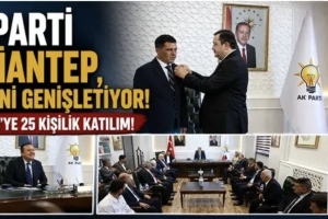 AK Parti Gaziantep, Ailesini Genişletiyor! Ak Parti’ye 25 Kişilik Katilim
